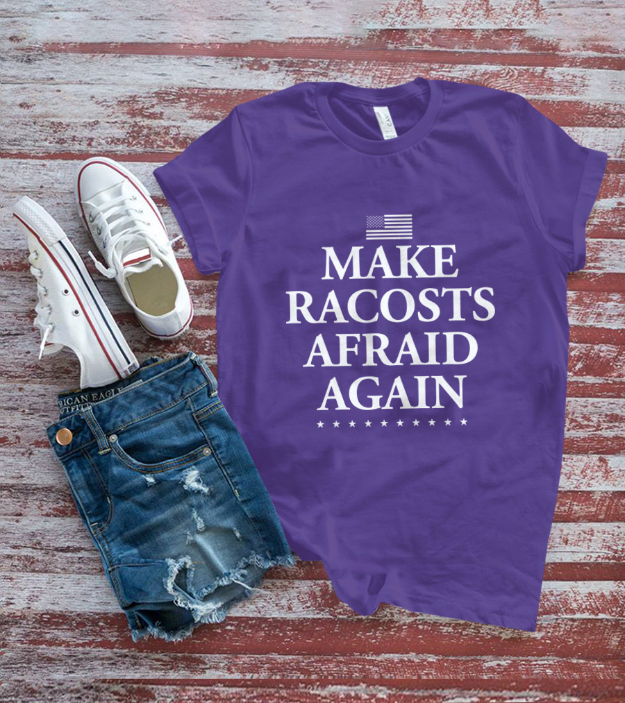 MAKE RACOSTS AFRAID AGAIN AMERICAN FLAG STARS T-Shirt