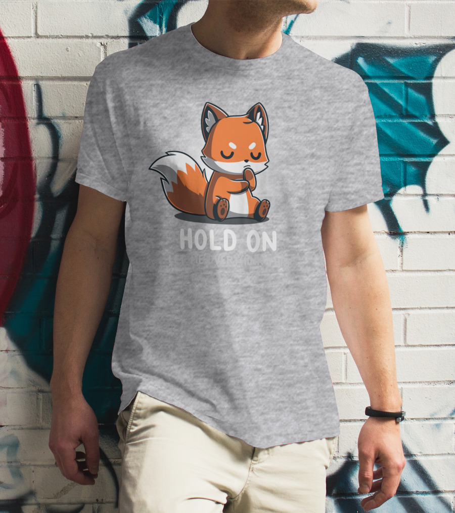 TeeTurtle Hold On Let Me Overthink This Fox T-Shirt
