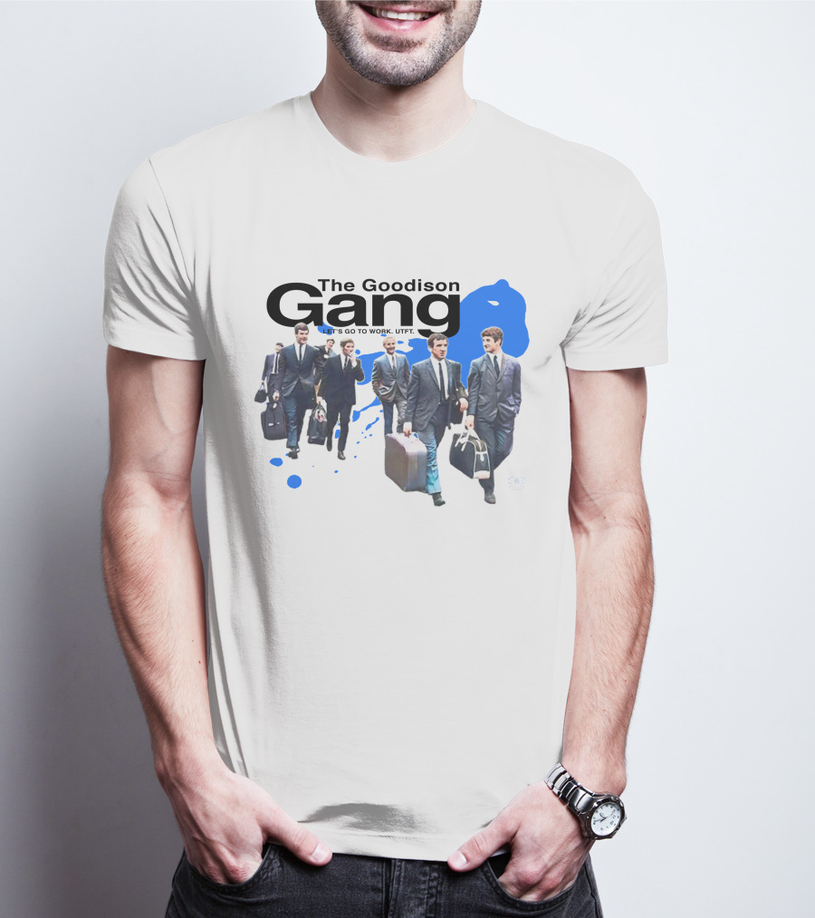 The Goodison Gang Let's Go To Work UTFT Toffee TV Merch T-Shirt