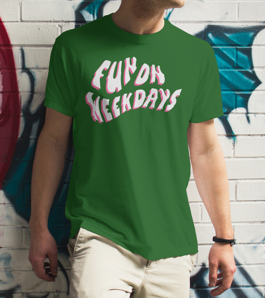 FOW Crew Fun On Weekdays T-Shirt
