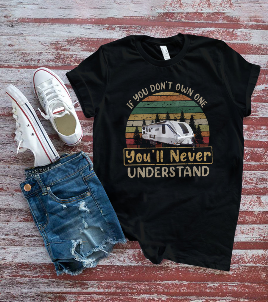 If You Don't Own One You'll Never Understand Lance 2445 T-Shirt