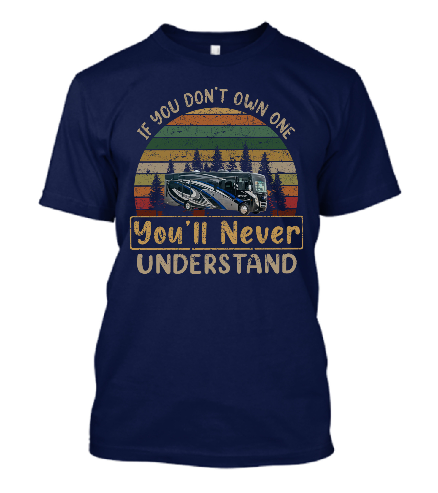 If You Don't Own One You'll Never Understand Thor Outlaw 38KB T-Shirt