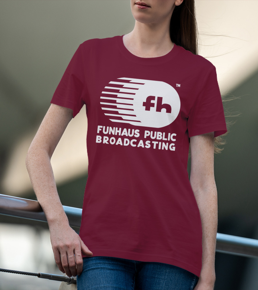 Funhaus Public Broadcasting Logo Design Fh T-Shirt