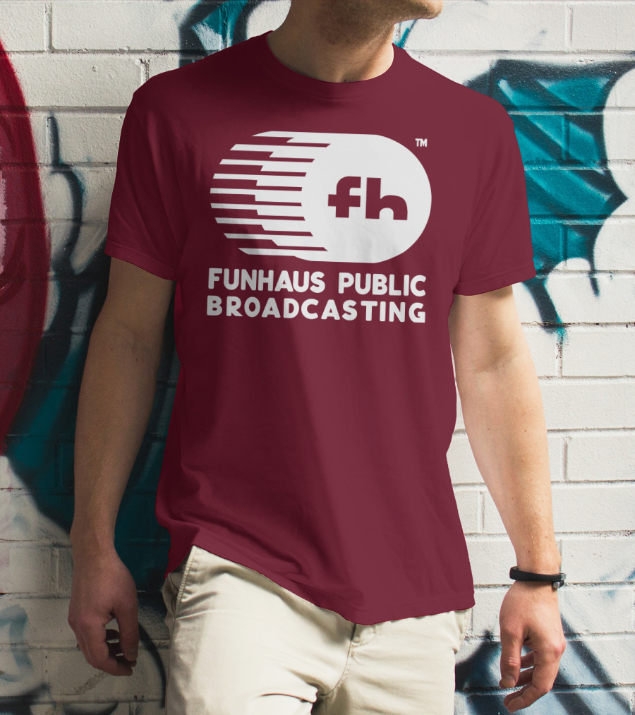Funhaus Public Broadcasting Logo Design Fh T-Shirt