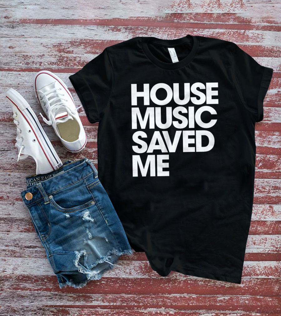 Djjohngold Merch House Music Saved Me T-Shirt