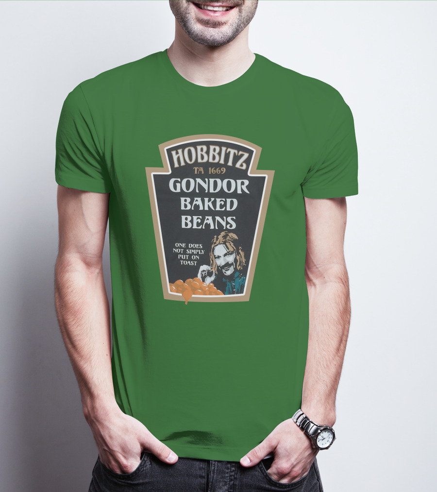 Hobbitz Gondor Baked Beans One Does Not Simply Put On Toast T-Shirt