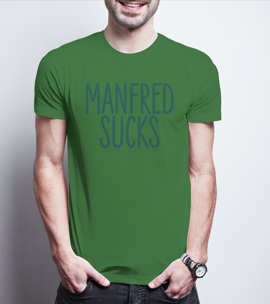 Manfred Sucks T-Shirt