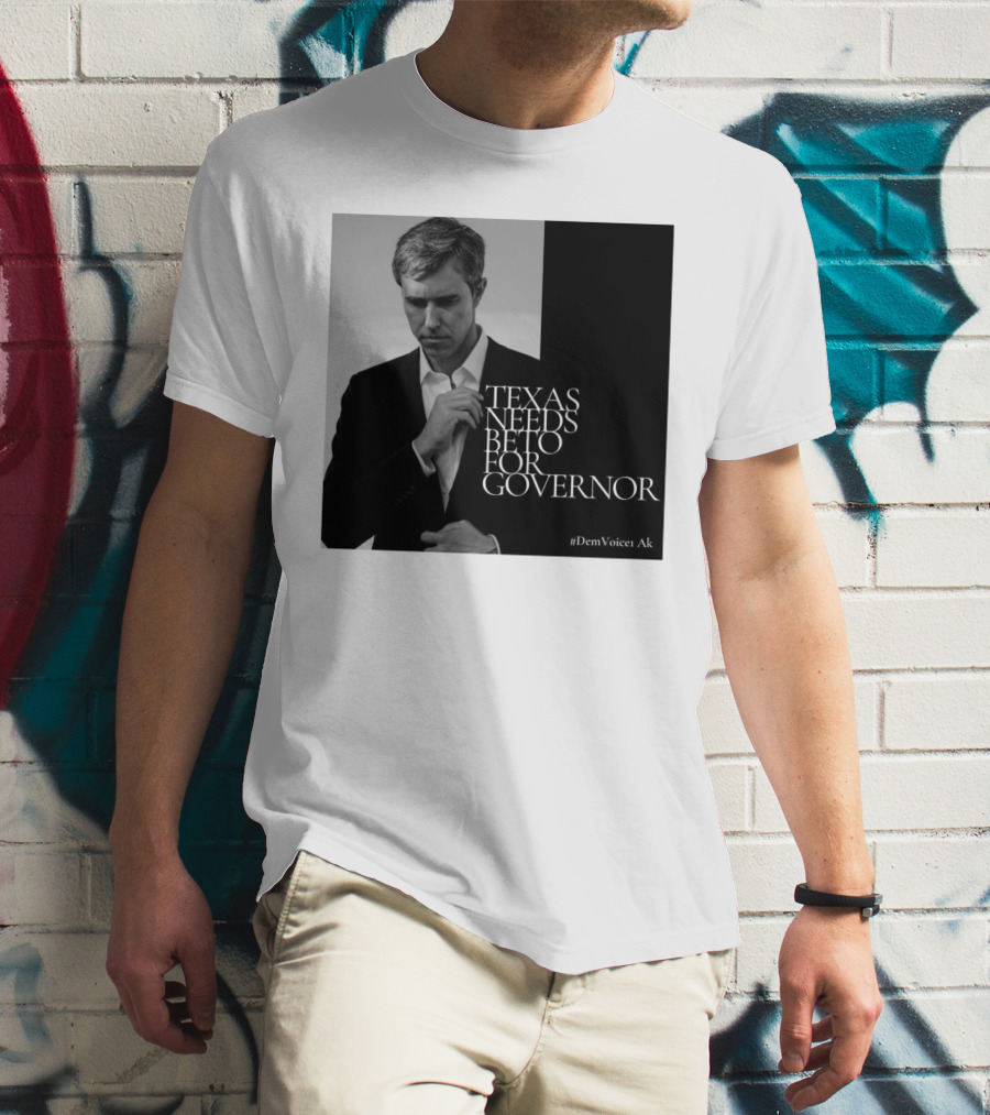 Texas Needs Beto For Governor #DemVoice1 Ak T-Shirt