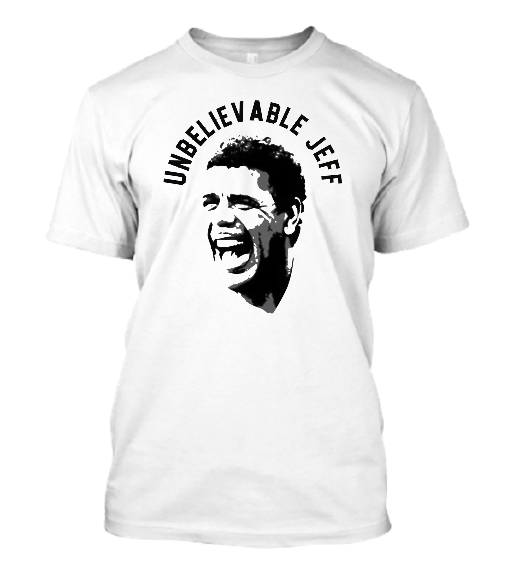 Unbelievable Jeff Iconic Laughing Face T-Shirt