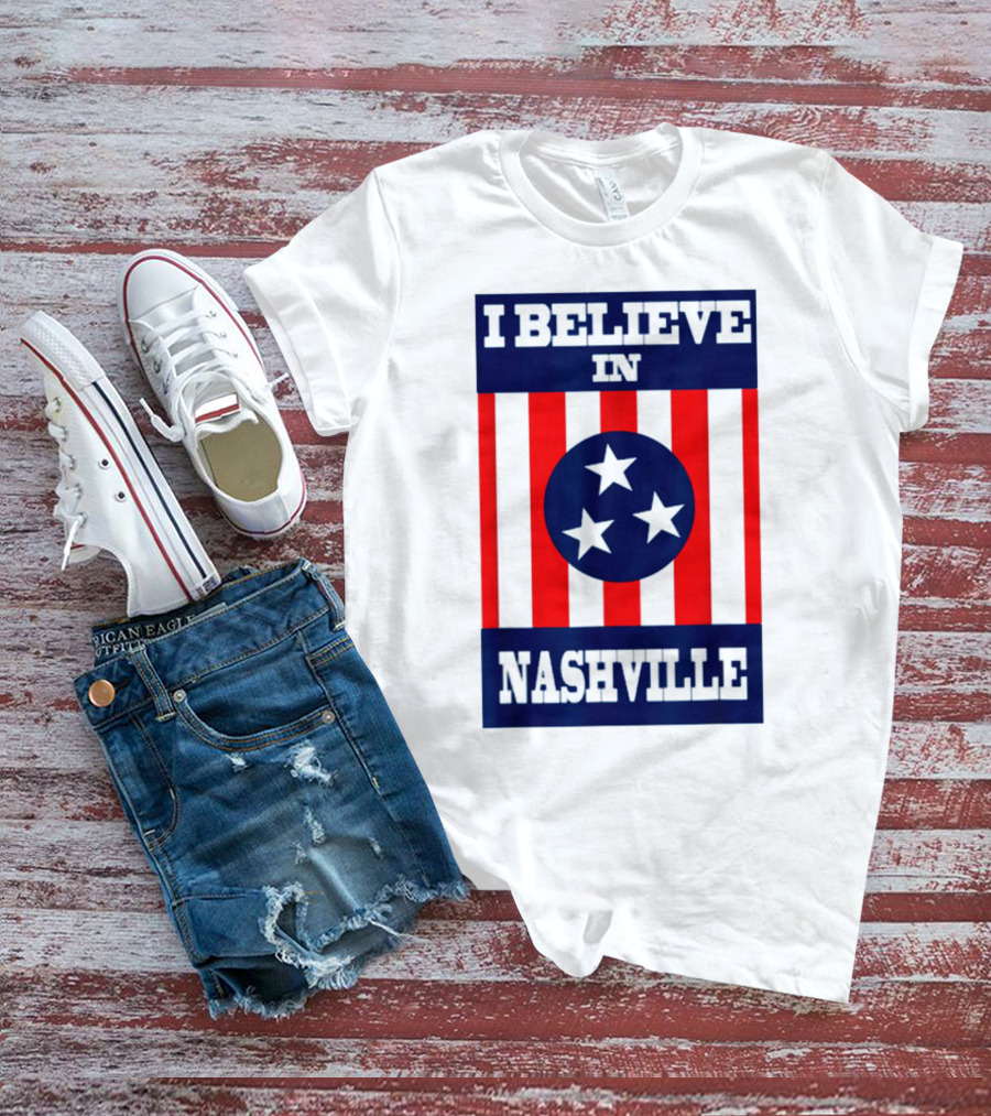 I Believe In Nashville Three Stars Stripes Iconic T-Shirt