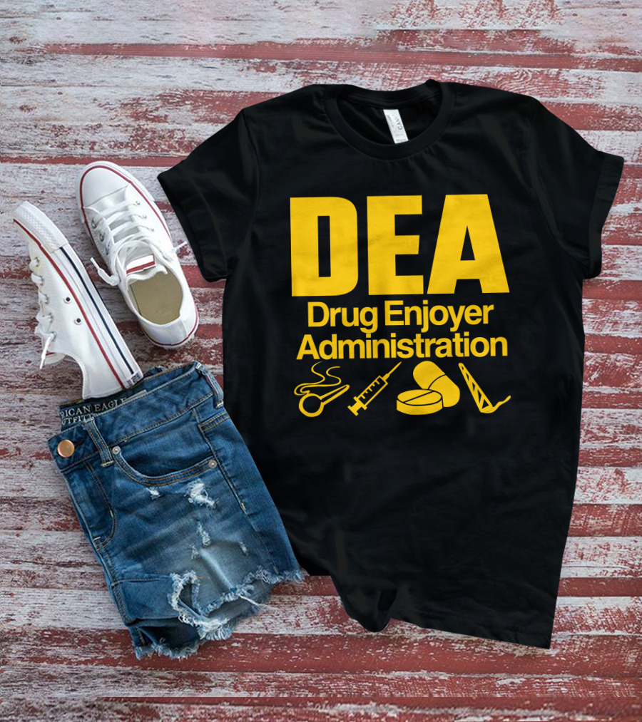 DEA Drug Enjoyer Administration Spoons Syringe Pills Razor Blade T-Shirt