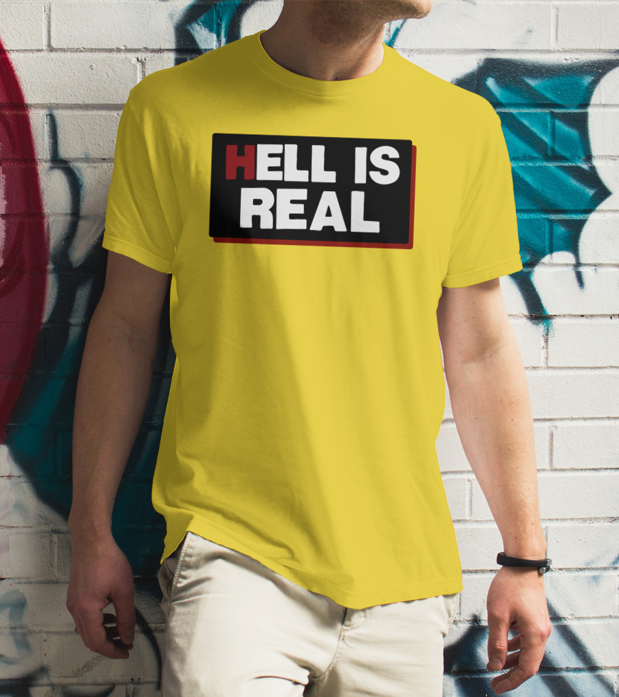 Colleen Craig Hell Is Real T-Shirt