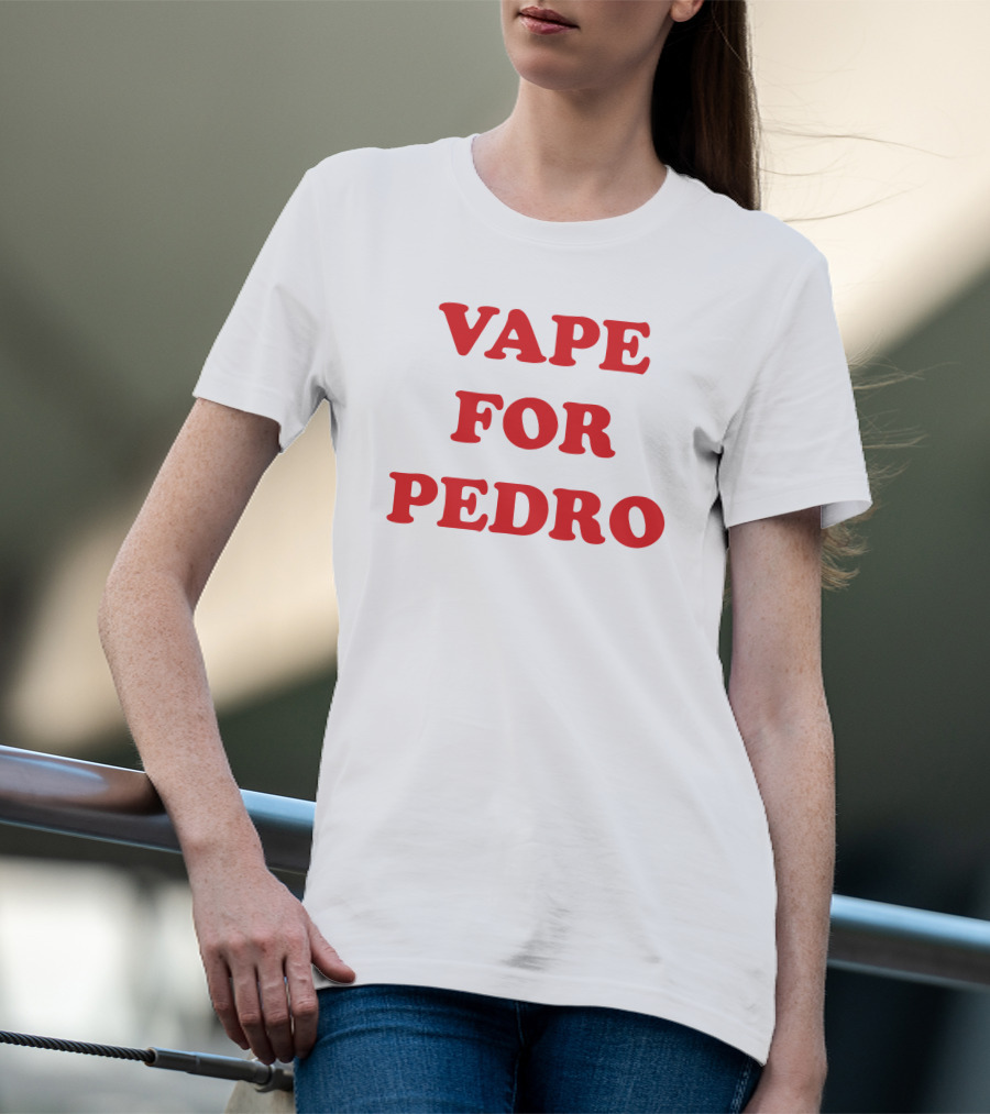 Vape For Pedro Funny Meme Parody Retro Text T-Shirt