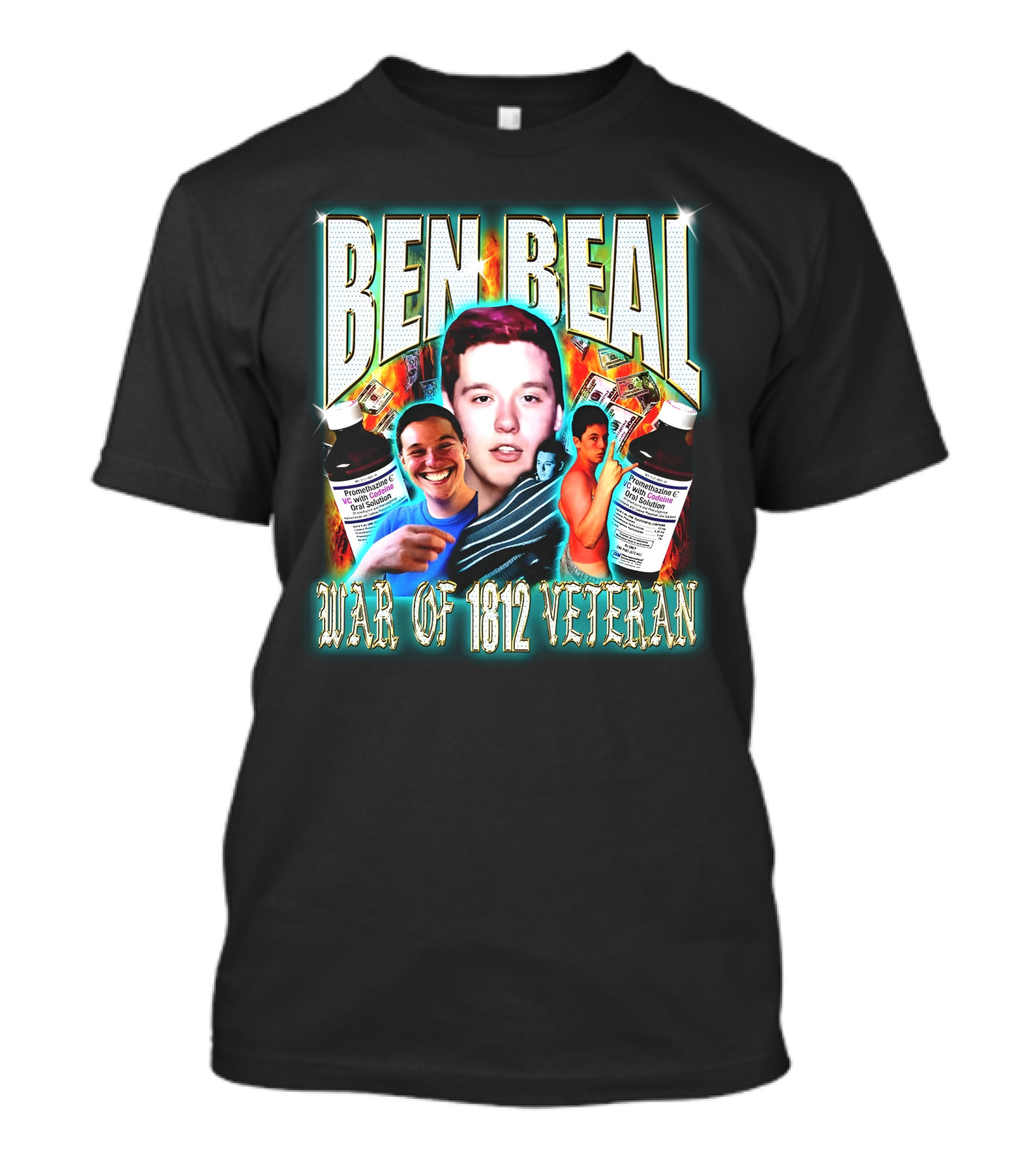 Ben Beal War Of 1812 Veteran Faces And Cough Syrup T-Shirt