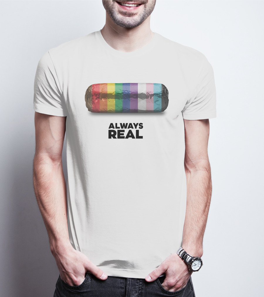 Always Real Burrito Colors T-Shirt