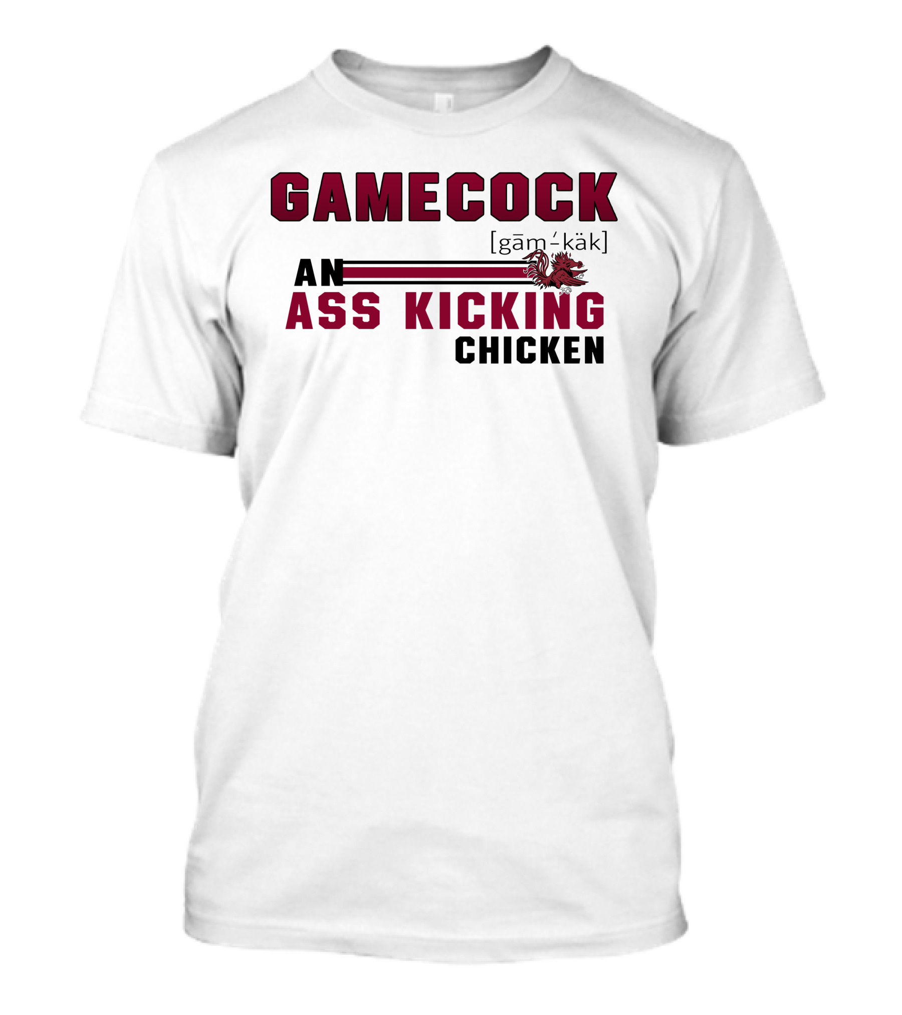 Gamecock Ass Kicking Chicken Rooster Mascot Gam-käk Definition T-Shirt
