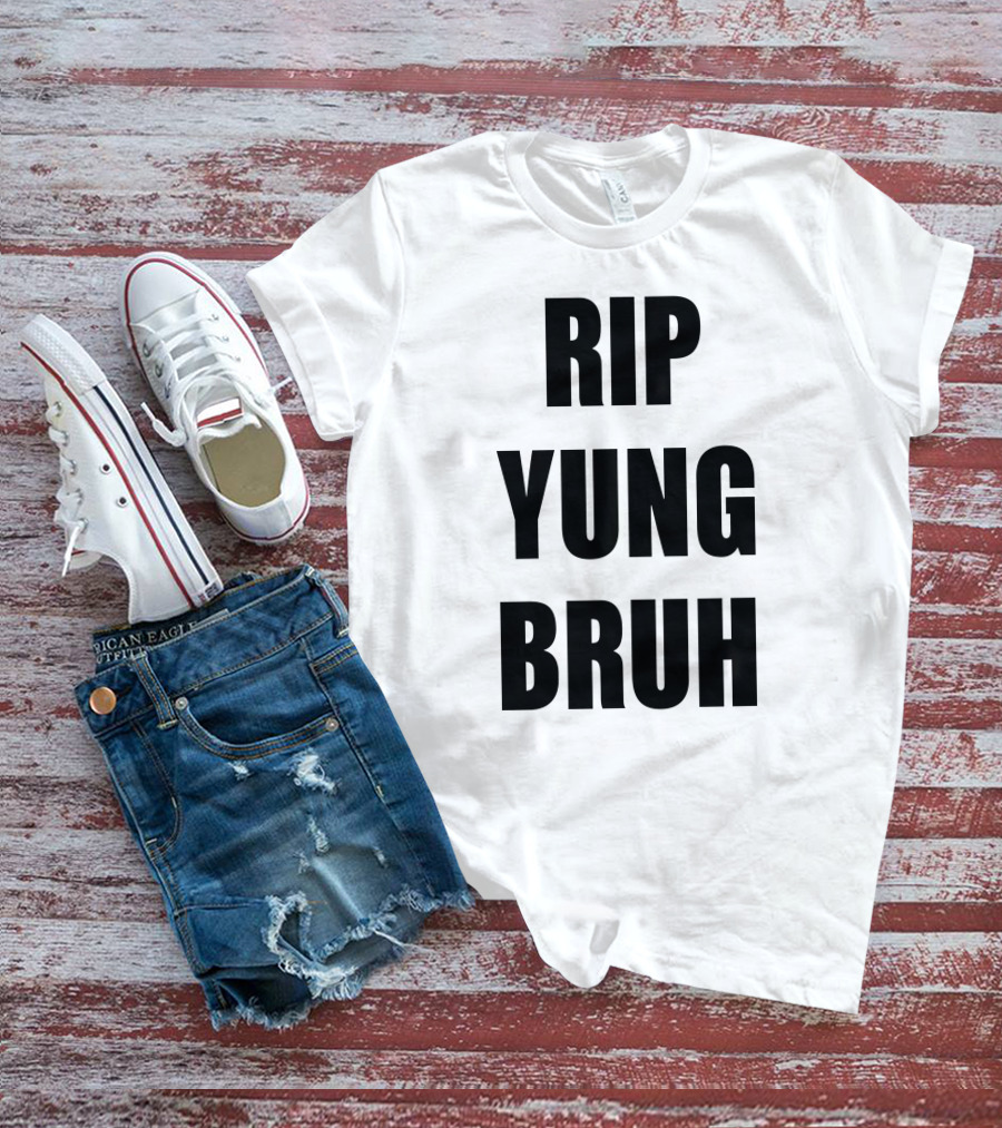 RIP Yung Bruh Lil Tracy T-Shirt