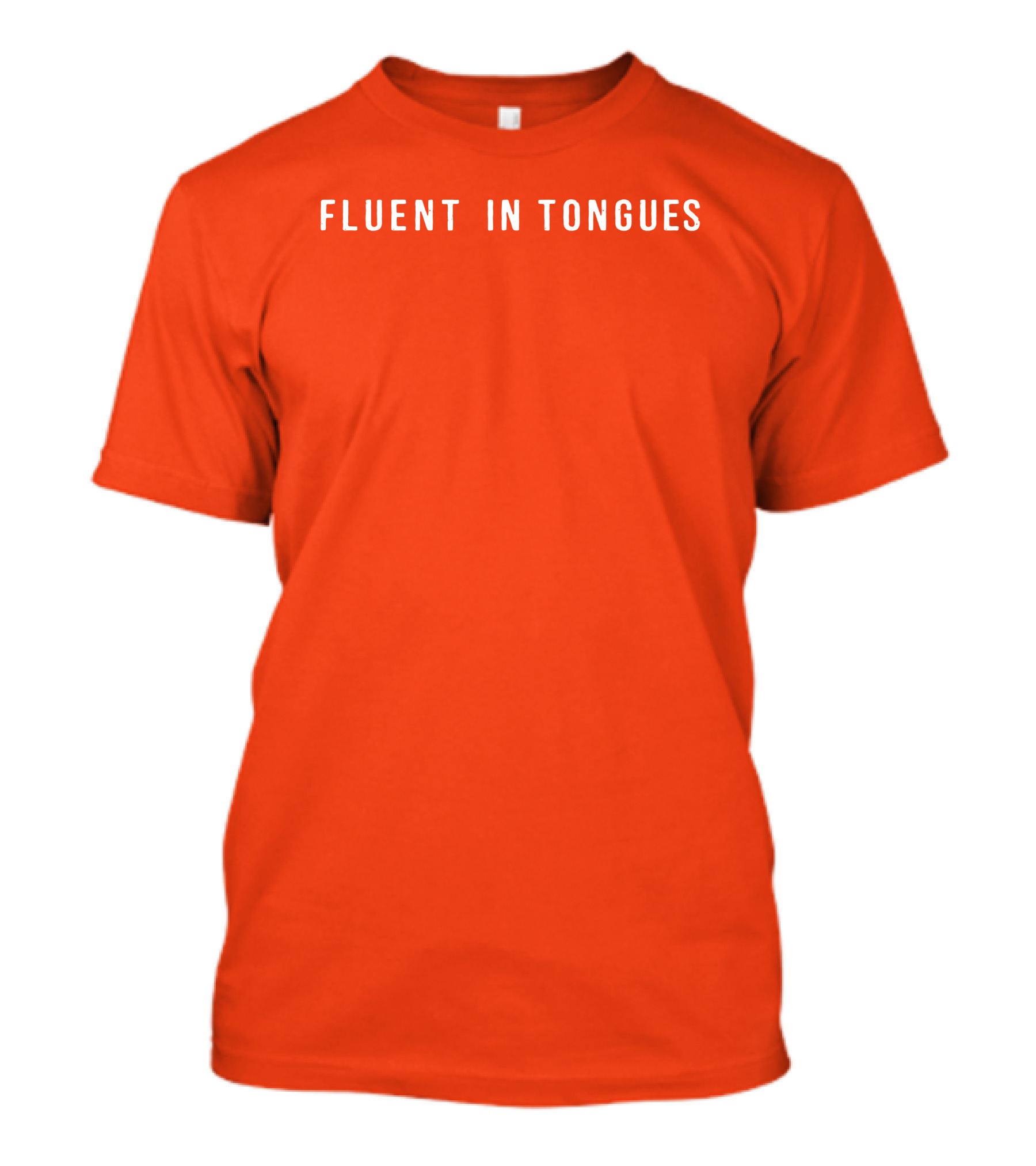 Fluent In Tongues Speaking Multilingual Communication T-Shirt