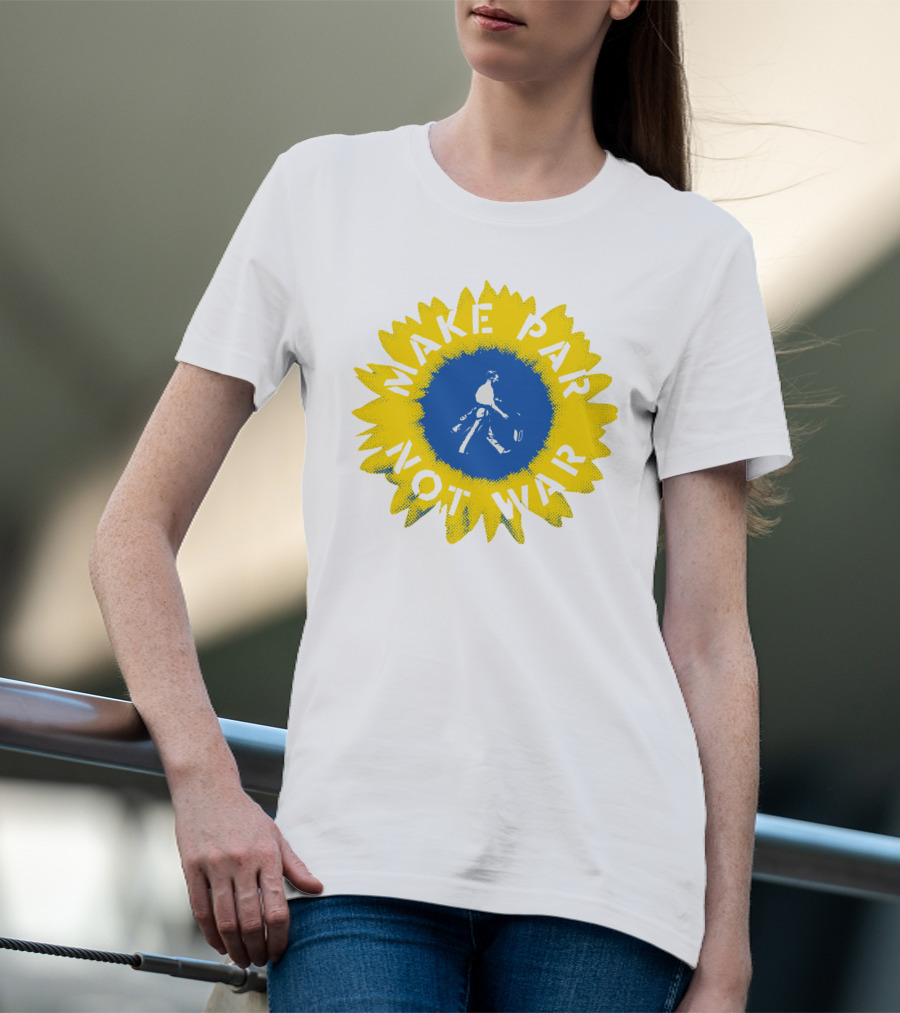 Linksoul Sunflower Make Par Not War T-Shirt