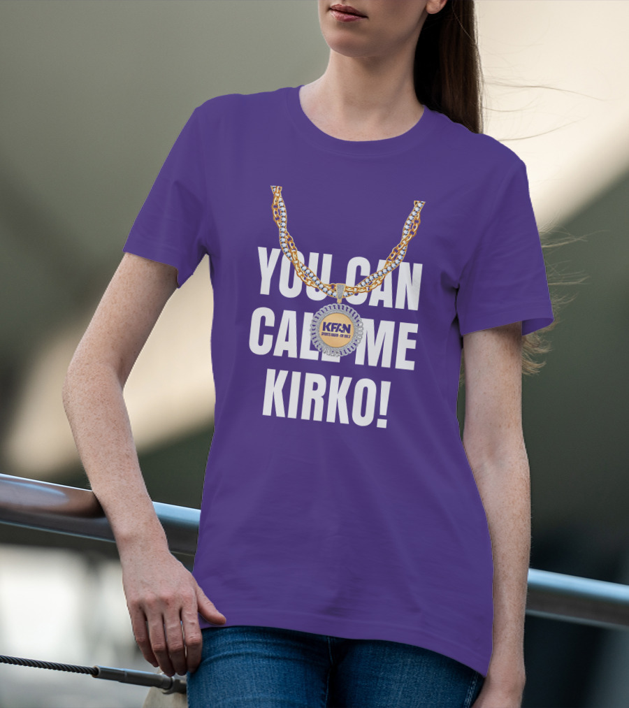 KFAN Sports Radio You Can Call Me Kirko T-Shirt