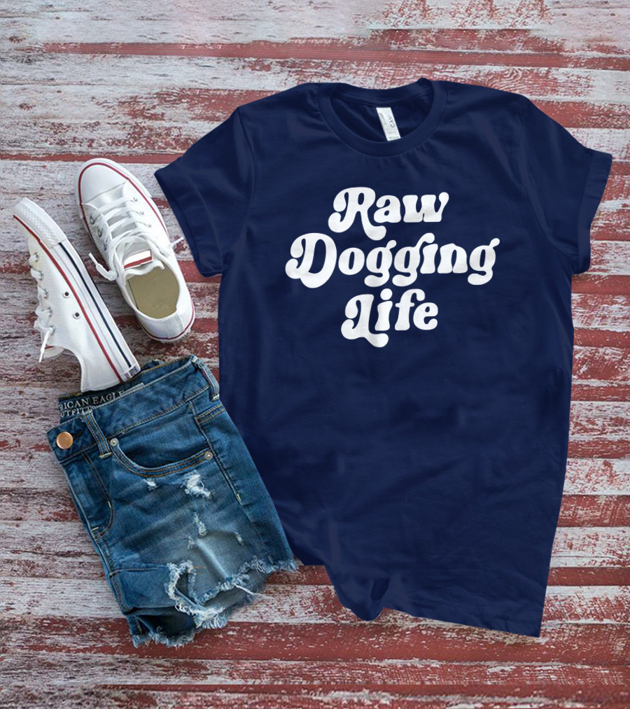 Raw Dogging Life White Retro Font Navy T-Shirt
