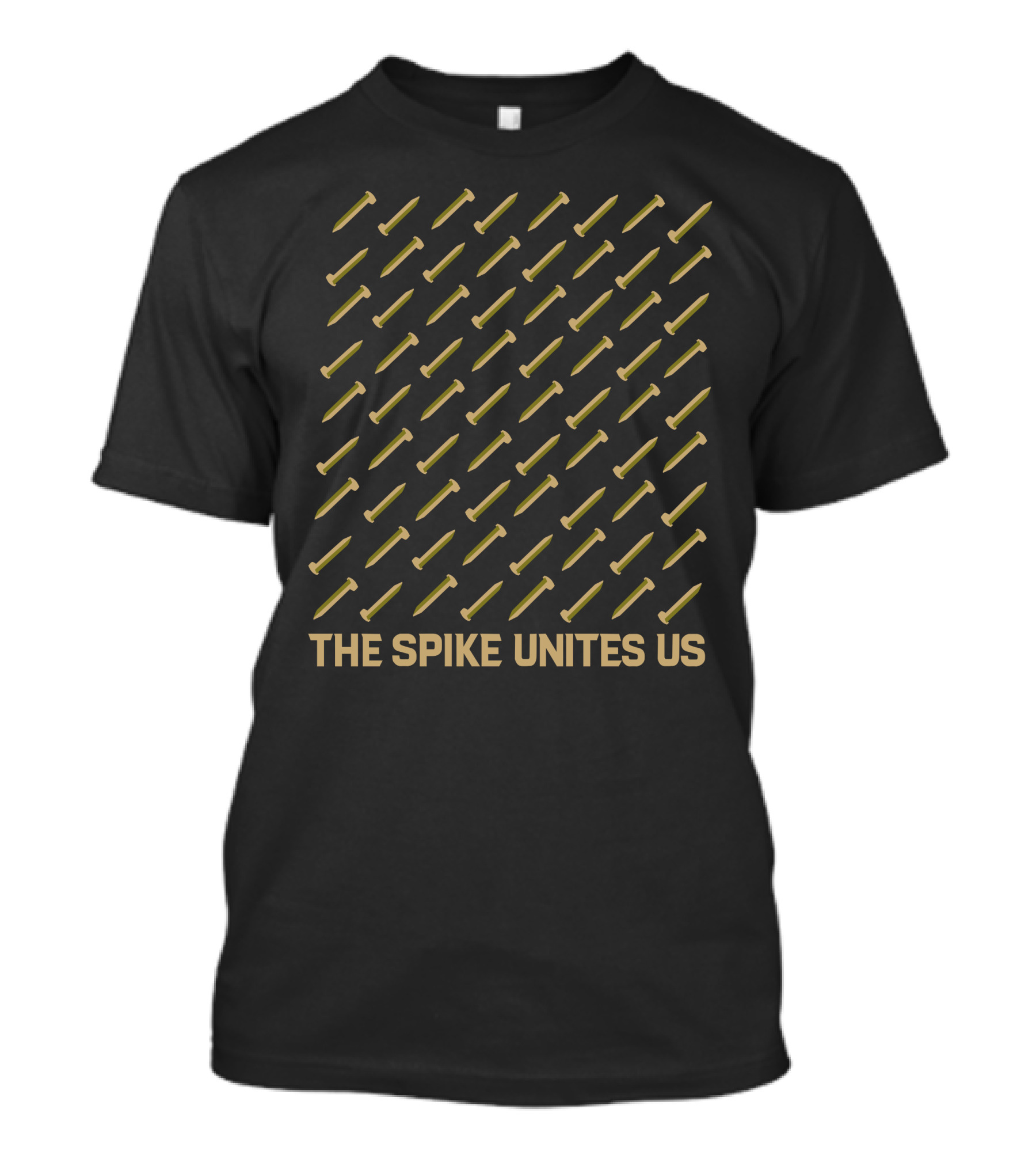 The Spike Unites Us Rows Of Gold Spikes T-Shirt