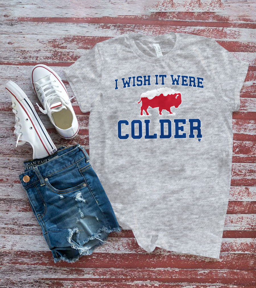 I Wish It Were Colder Buffalo Bills Snowy Bison T-Shirt