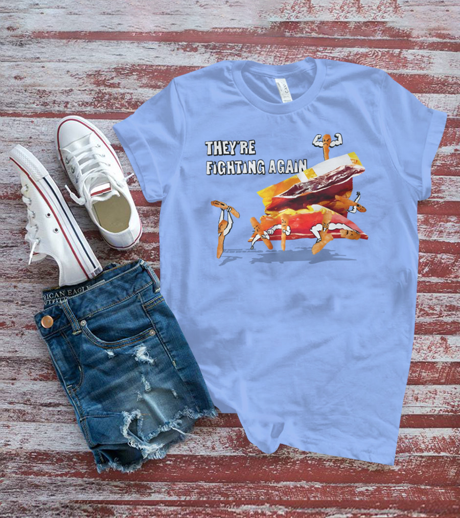 They're Fighting Again Pretzel Snack Showdown Fun T-Shirt