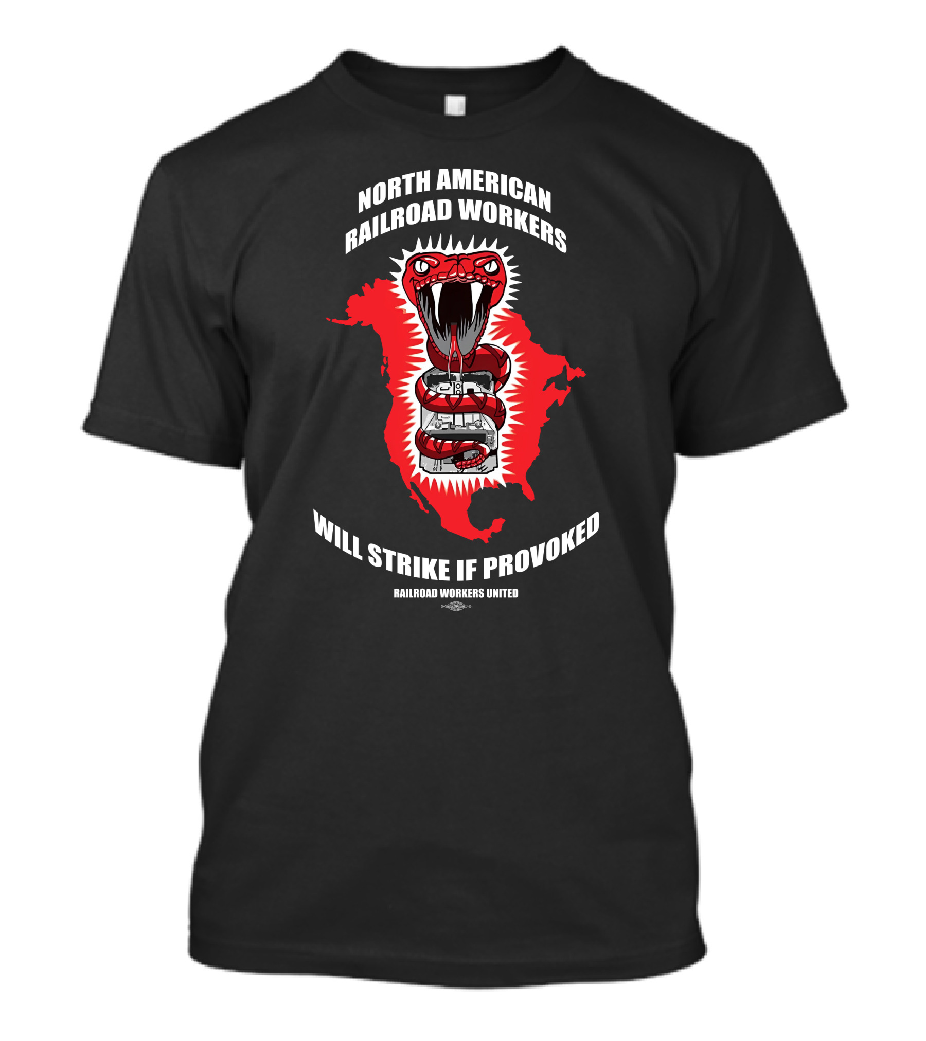 North American Railroad Workers United Snake Strike If Provoked T-Shirt