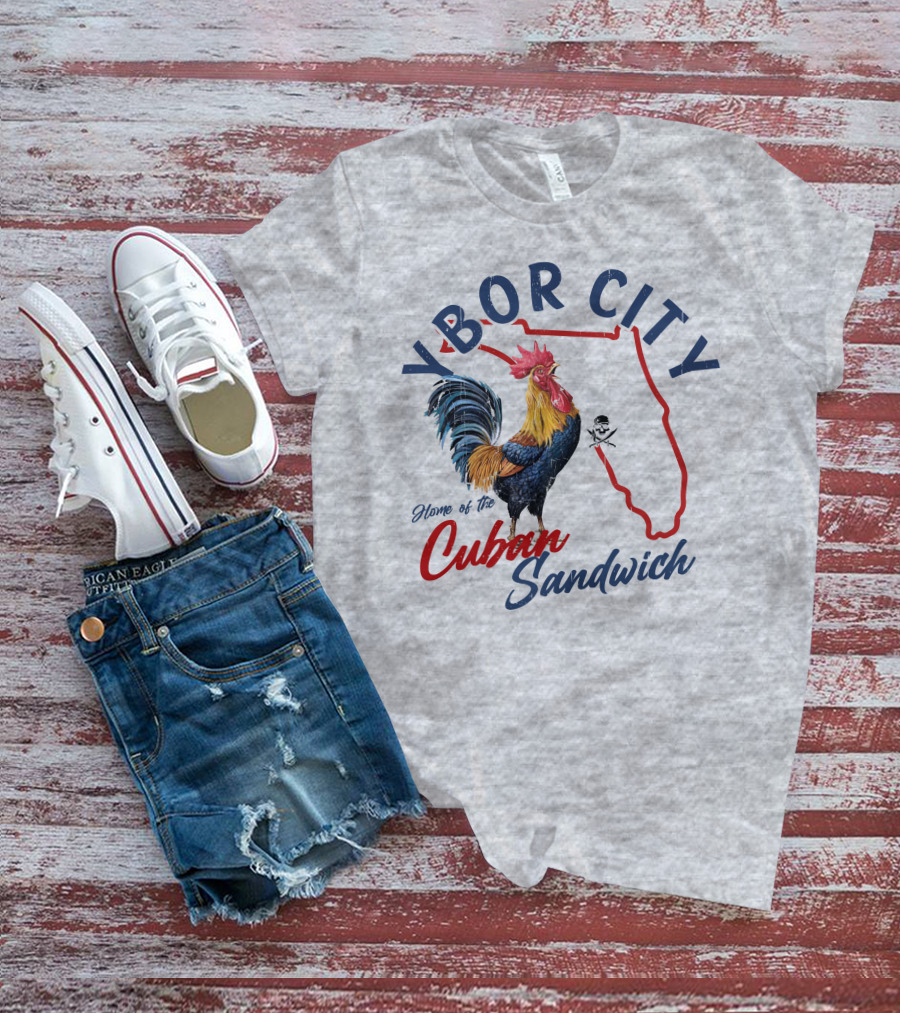 Ybor City Florida Rooster Home Of The Cuban Sandwich T-Shirt