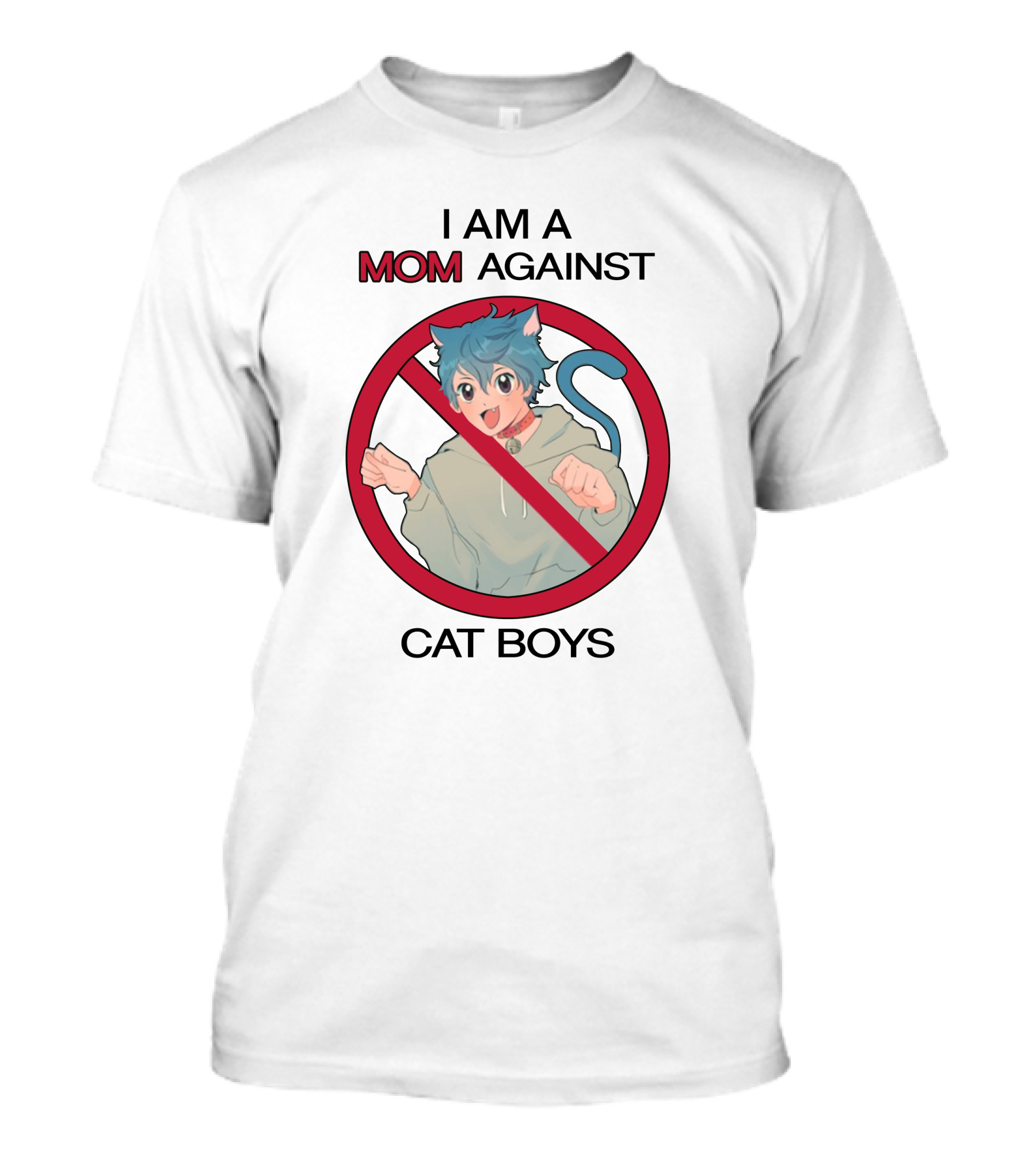 I Am A Mom Against Cat Boys Prohibition Symbol Cartoon Character With Blue Hair And Cat Ears T-Shirt