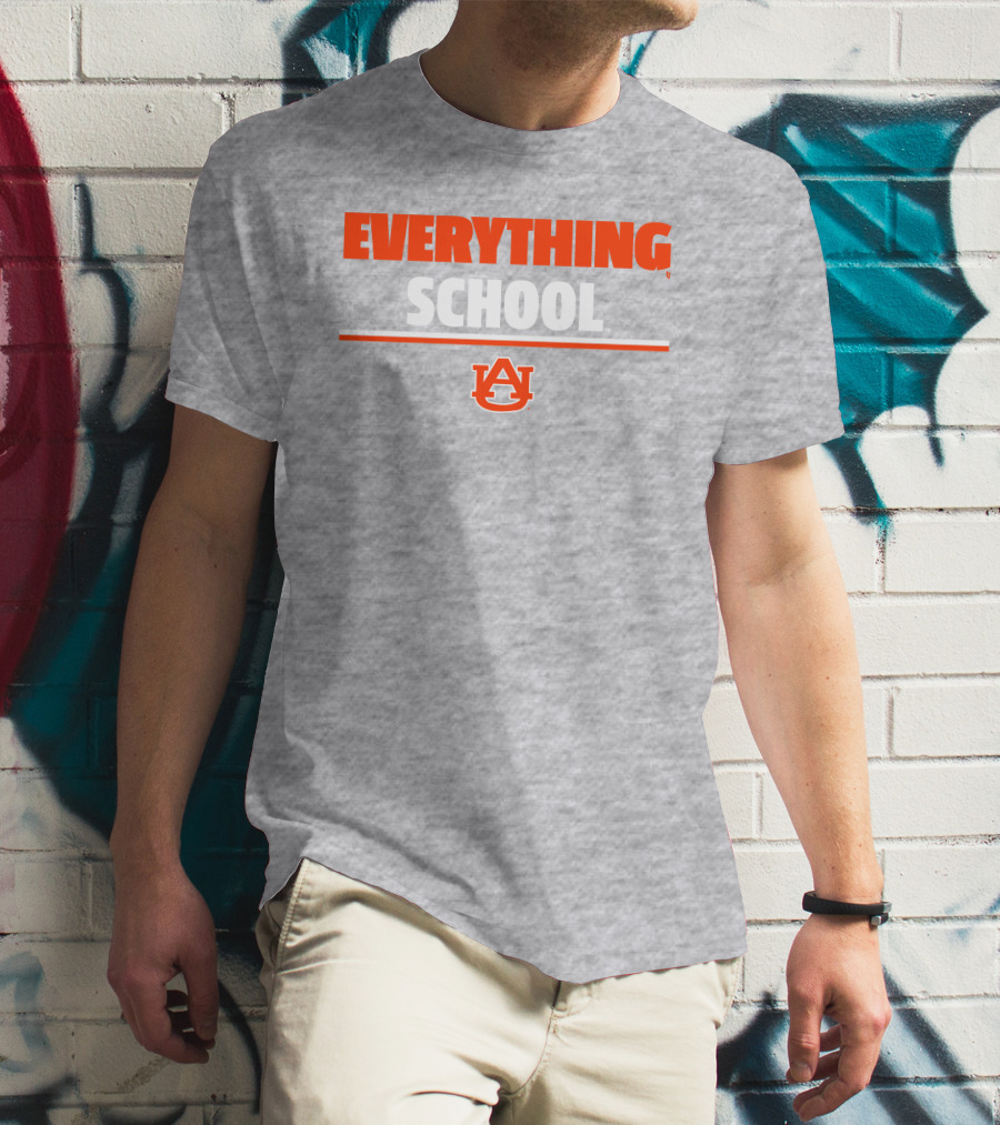 Everything School AU Auburn University T-Shirt