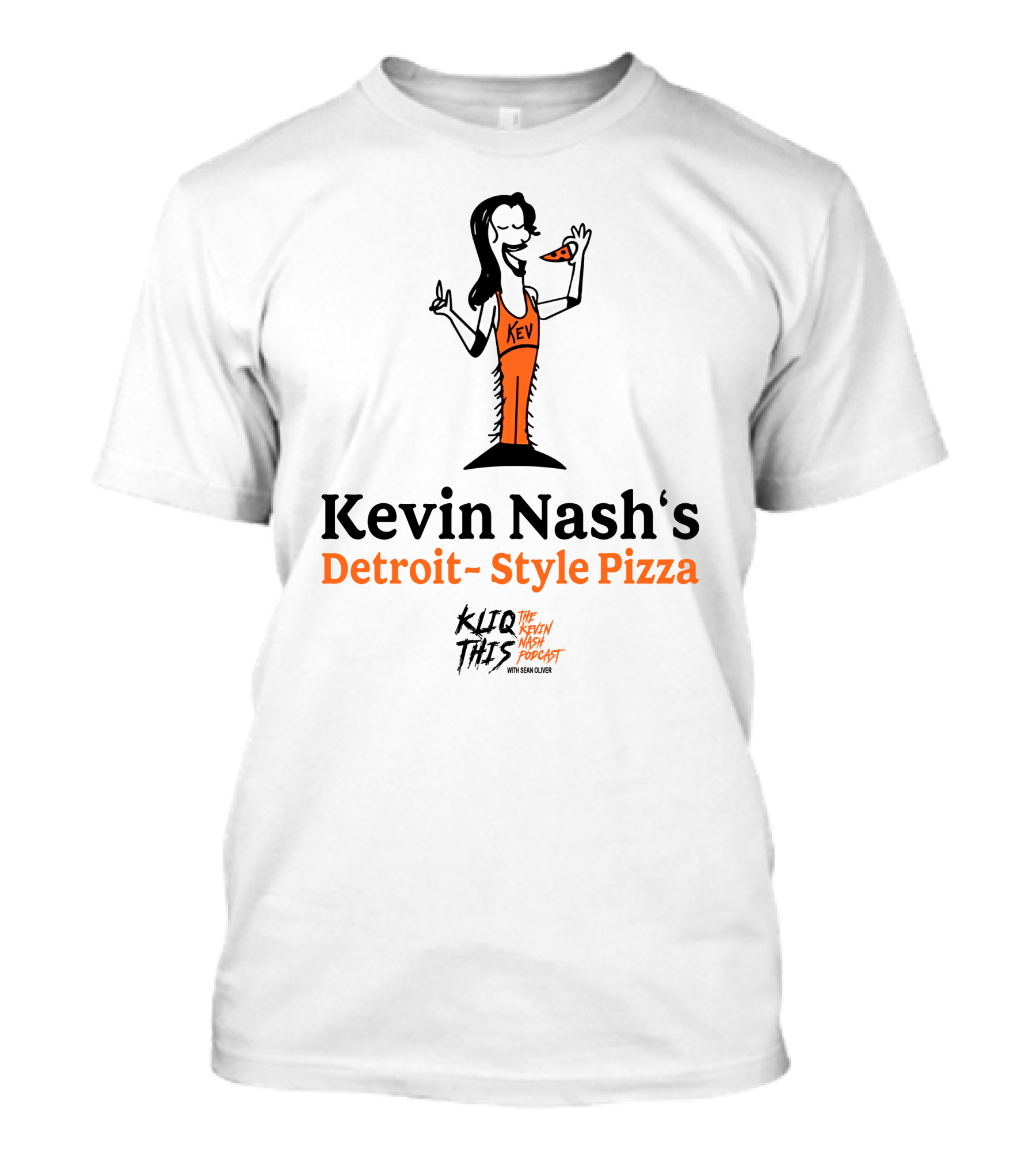 Kliq This Kevin Nash's Detroit-Style Pizza Podcast With Sean Oliver T-Shirt