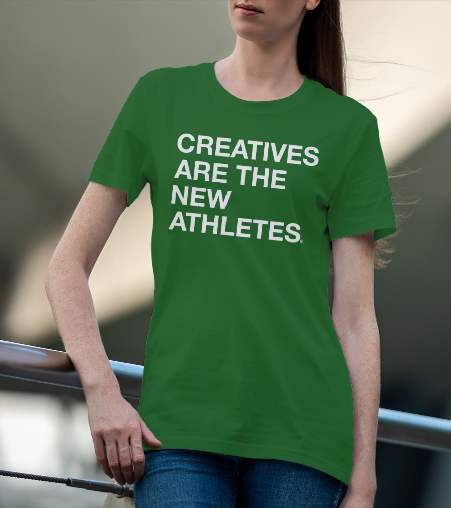 Brianpbosche Creatives Are The New Athletes T-Shirt