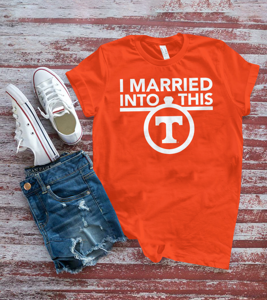 I Married Into This Tennessee Vols Champion T-Shirt