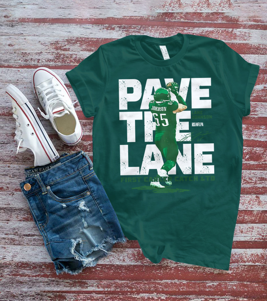 Pave The Lane Johnson NFLPA First Career Catch And TD T-Shirt