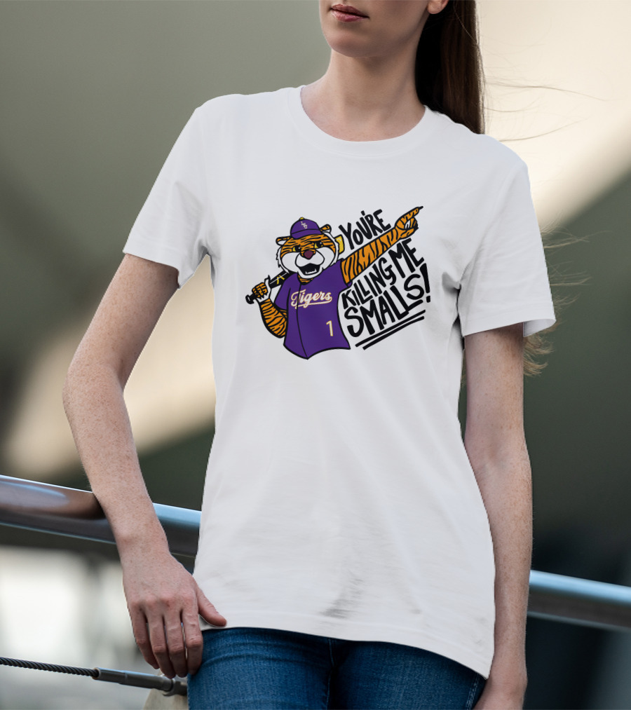 LSU Tigers Baseball You're Killing Me Smalls Tiger Mascot T-Shirt