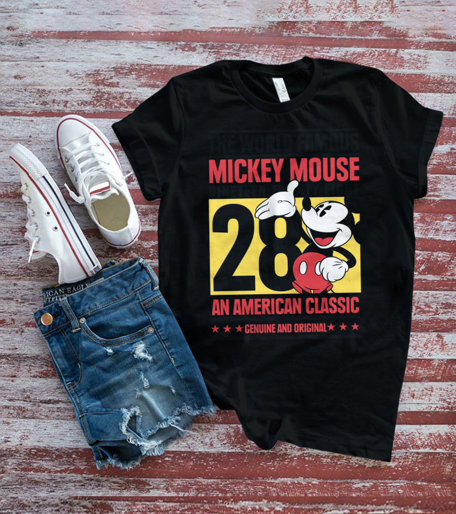 The World Famous Mickey Mouse Nineteen Twenty Eight 28 An American Classic Genuine And Original T-Shirt