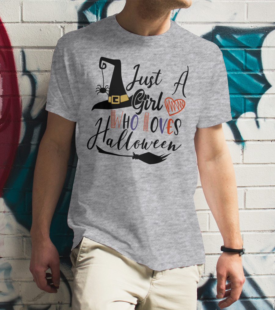Just A Girl Who Loves Halloween Witch Hat And Broom With Spider And Heart T-Shirt