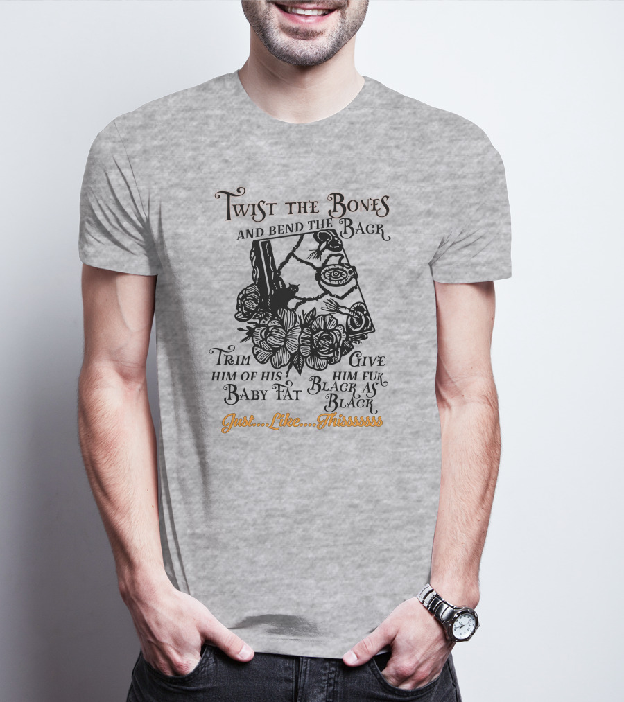 Twist The Bones Black Cat Floral Just Like Thissssss T-Shirt