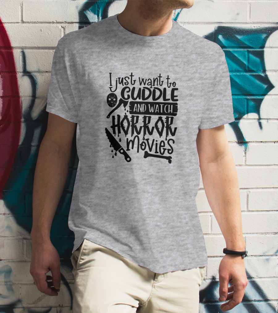 I Just Want To Cuddle And Watch Horror Movies With Dripping Knife And Skull Mask T-Shirt
