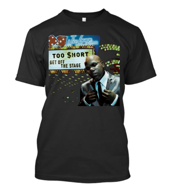 Jive Lounge Presents Too Short Get Off The Stage T-Shirt