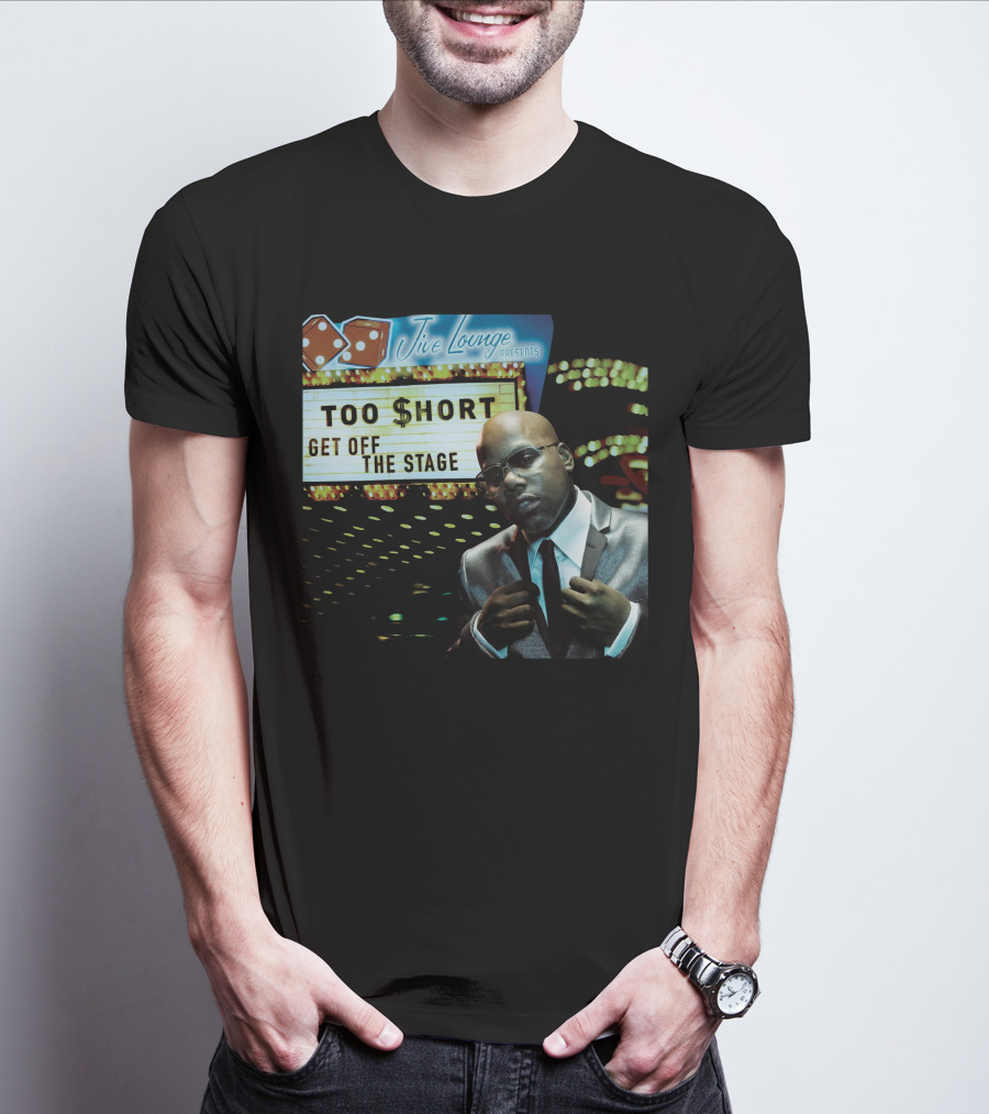 Jive Lounge Presents Too Short Get Off The Stage T-Shirt