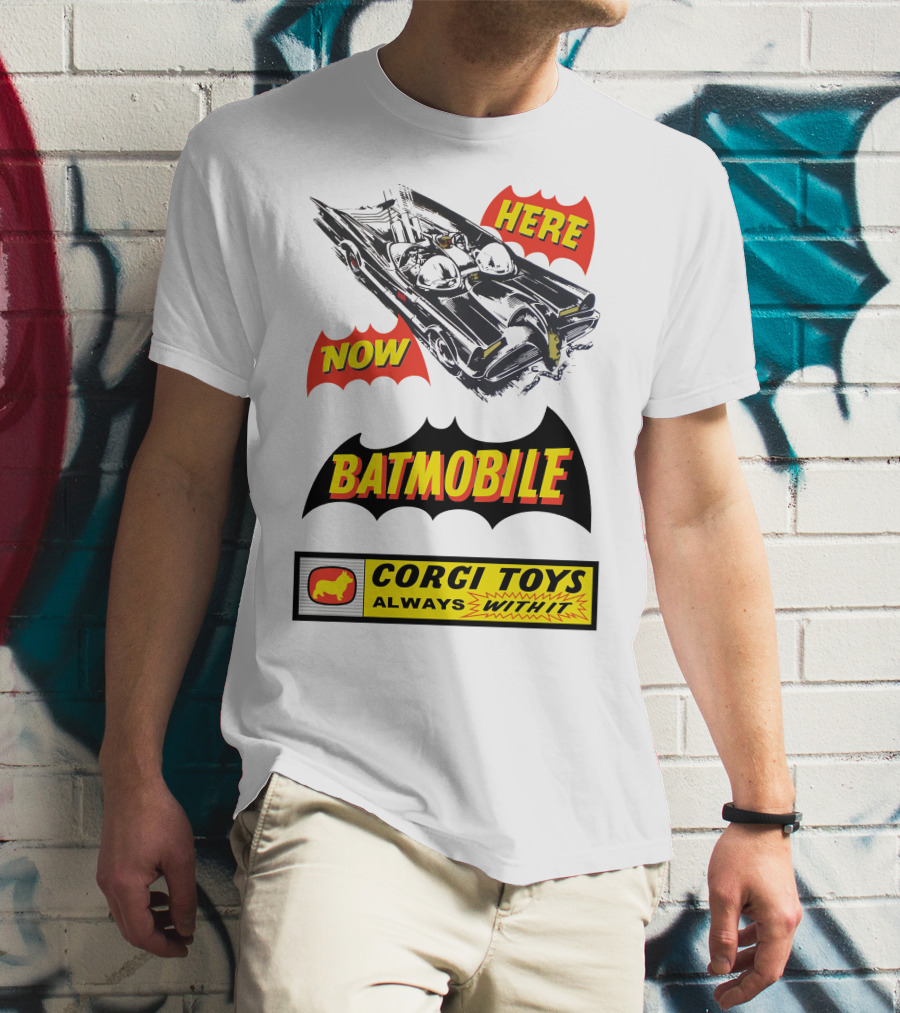 BATMOBILE 267 HERE NOW CORGI TOYS ALWAYS WITH IT T-Shirt