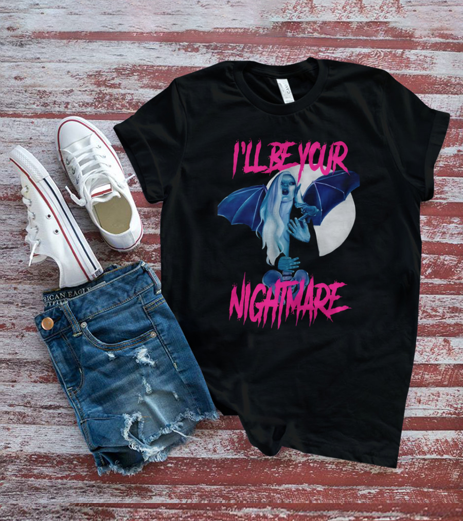 I'll Be Your Nightmare Amanda Monster Babe T-Shirt