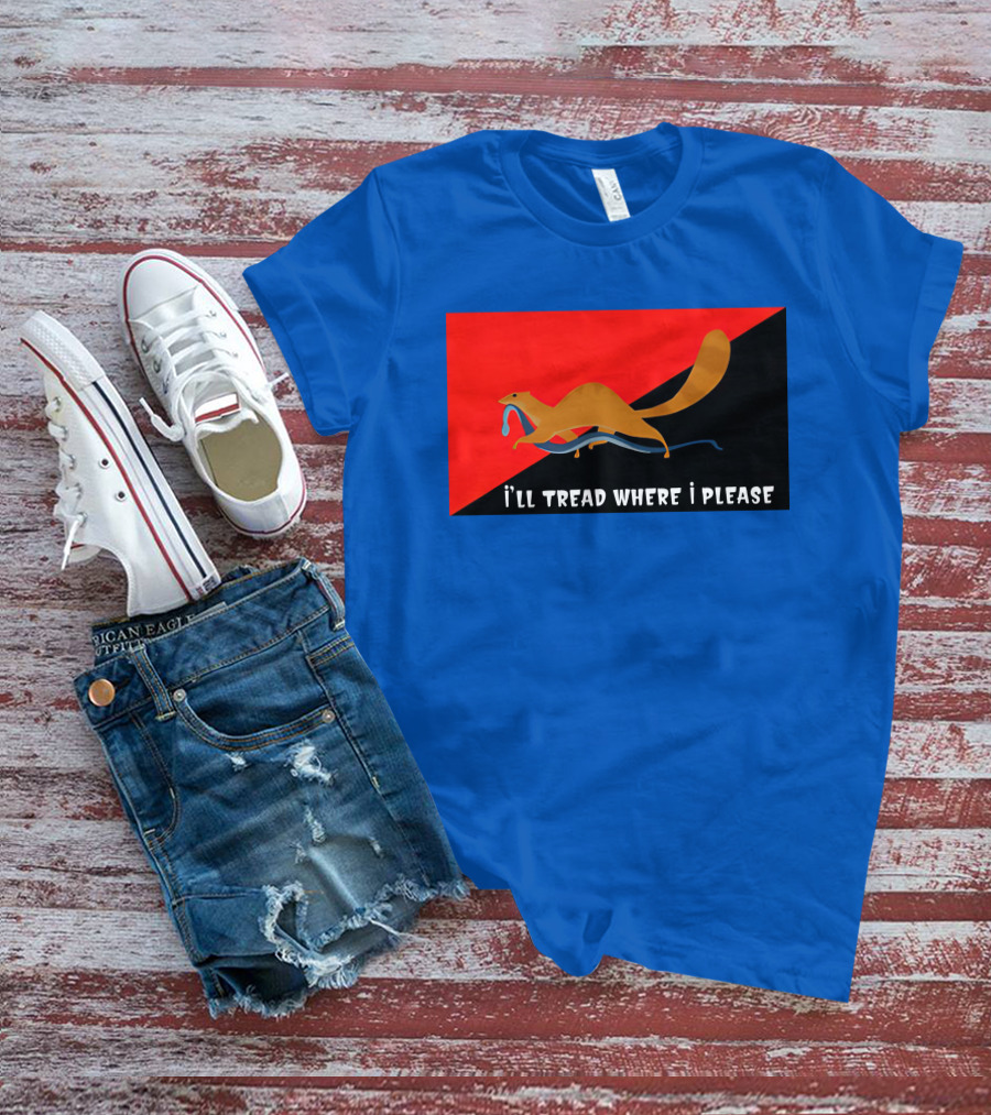 I'll Tread Where I Please Squirrel With Snake On Red T-Shirt
