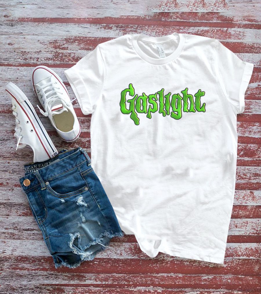 Gaslight Slime Green Text Horror T-Shirt