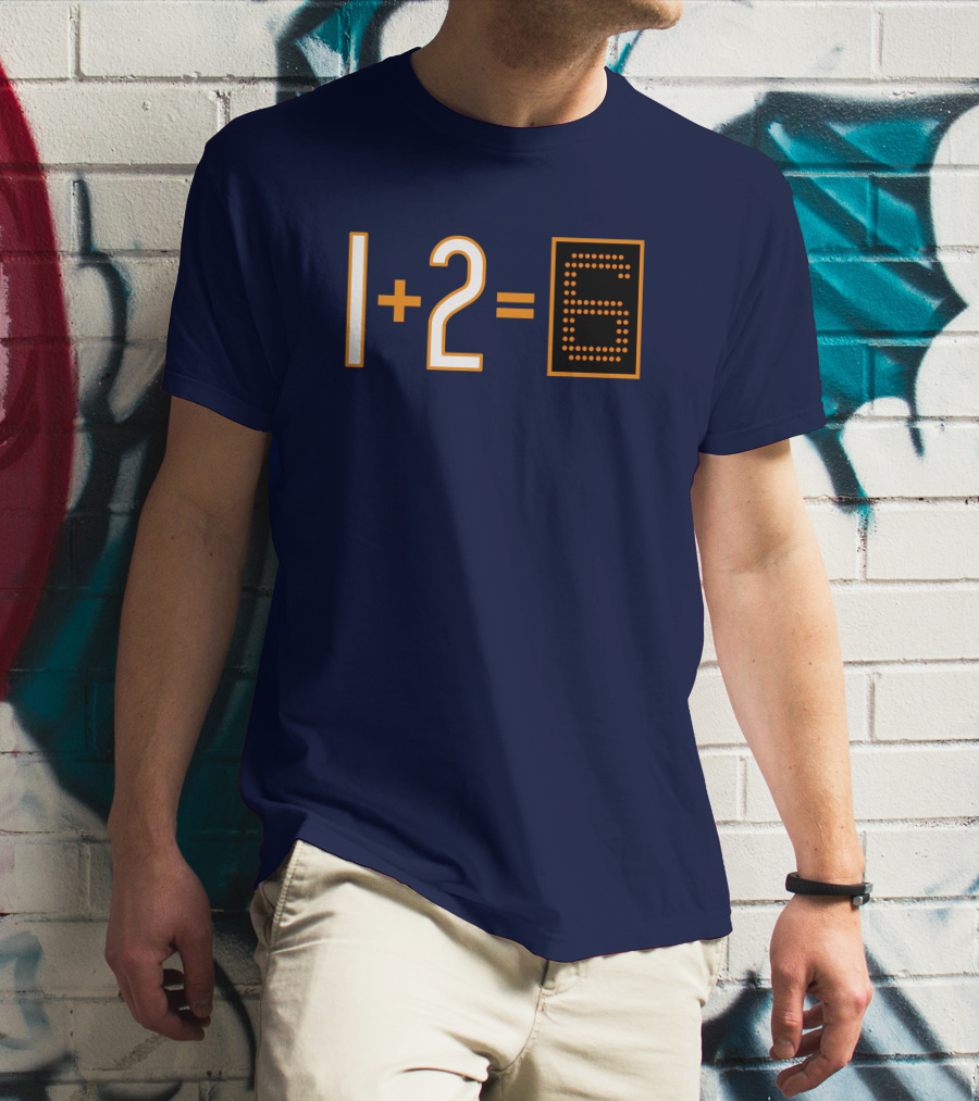 1+2=6 Obvious Da Bears Football Math Joke T-Shirt