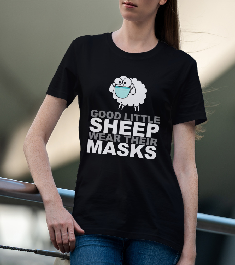 Good Little Sheep Wear Their Masks T-Shirt