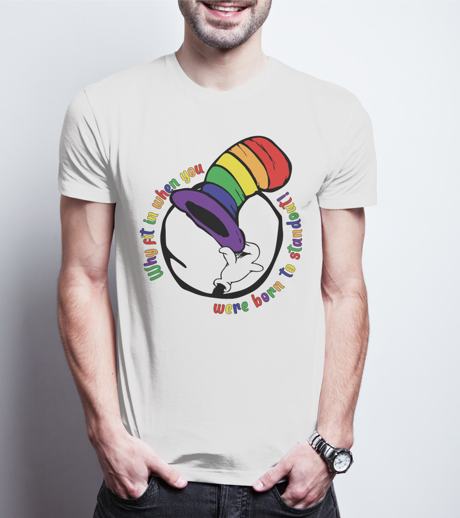 Why Fit In When You Were Born To Standout Autism Rainbow Hat T-Shirt